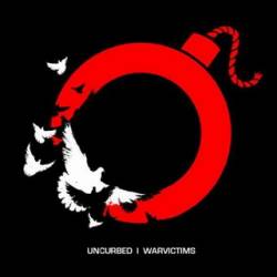 Warvictims : Uncurbed - Warvictims